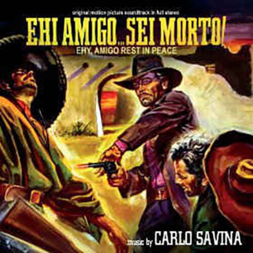 Ehi Amigo Sei Morto / O.S.T. (Ita)