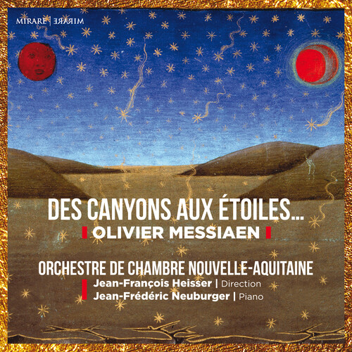 Messiaen: Des canyons aux etoiles