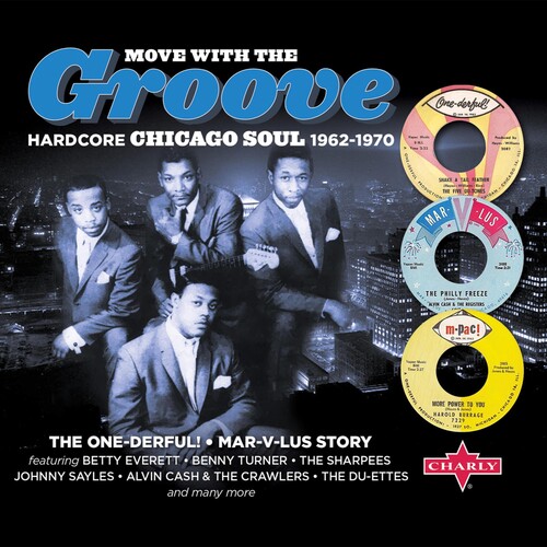 Move With The Groove (Hardcore Chicago Soul 1962-1970) (Various Artists)