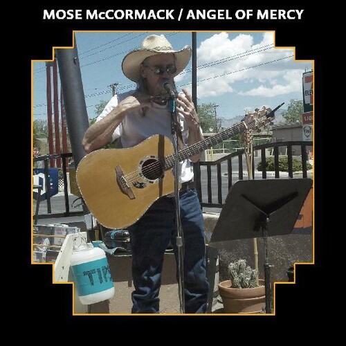 Mose Mccormack - Angel Of Mercy