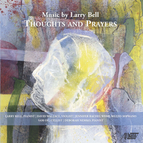 Larry Bell - Thoughts & Prayers