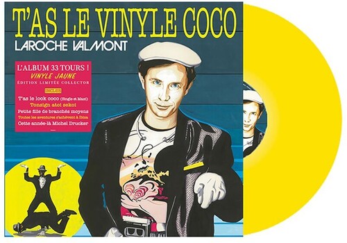 Valmont, Laroche - T'as Le Vinyle Coco