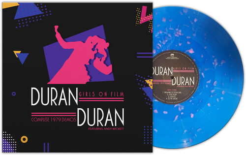 Duran Duran - Girls On Film - Complete 1979 Demos (Blue) vinyl record cover