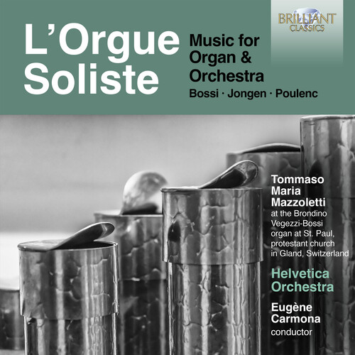 L'orgue Soliste - Music for Organ & Orchestra