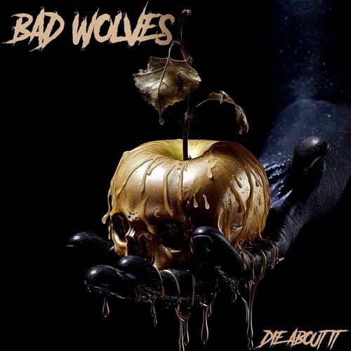 Bad Wolves - Die About It [Coke Bottle Clear LP]