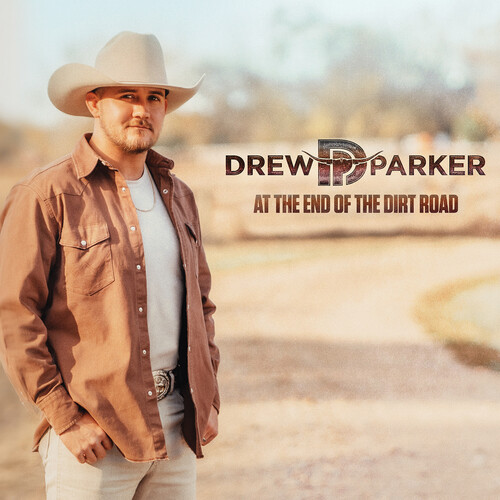 Drew Parker - At The End Of The Dirt Road (Ep) (Mod)
