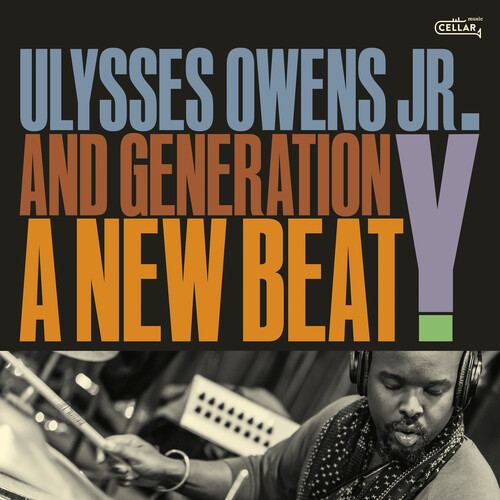 Ulysses Owens  Jr. & Generation Y - New Beat