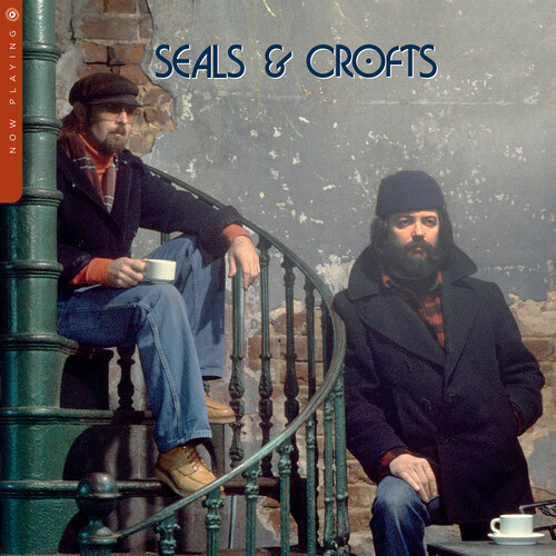 Seals & Crofts - Now Playing