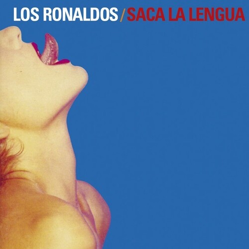 LOS RONALDOS - Saca La Lengua (W/Cd) (Spa)