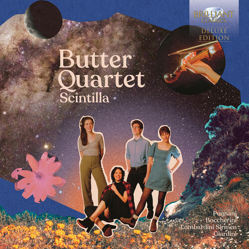 Boccherini, Giardini, Pugnani & Sirmen: Scintilla - Early Italian String Quartets (Deluxe)