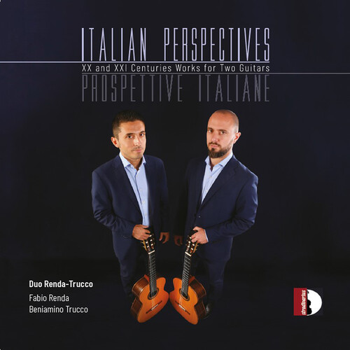 Italian Perspectives - 20th & 21st Centuries Works for Two Guitars