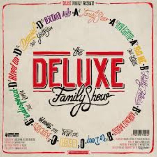 The Deluxe Family Show