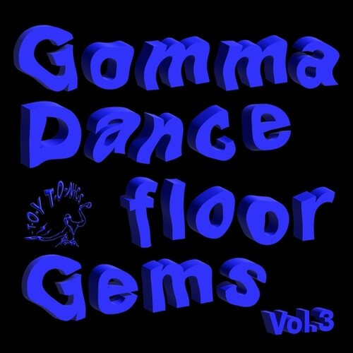 Gomma Dancefloor Gems, Vol. 3