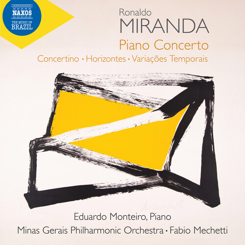Miranda: Piano Concerto; Concertino; Horizontes; Variacoes Temporais