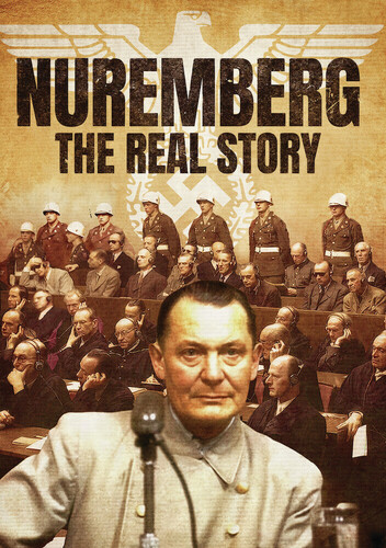 Nuremberg - The Real Story