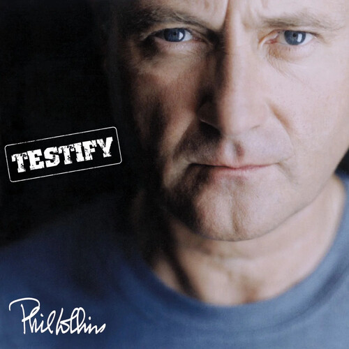 Phil Collins - Testify (Uk)