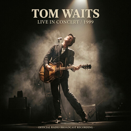 Tom Waits - Live In Concert 1999 [Colored Vinyl] [Limited Edition]