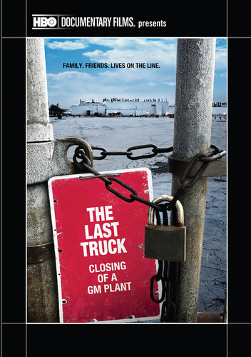 The Last Truck: Closing of a GM Plant