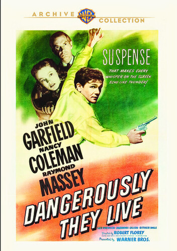 DANGEROUSLY THEY LIVE