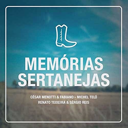 Memórias Sertanejas|Various Artists