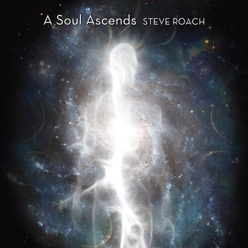 Steve Roach - A Soul Ascends