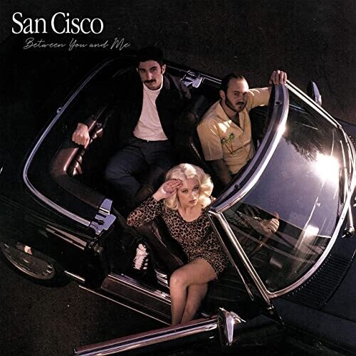 San Cisco - Between You And Me [LP]