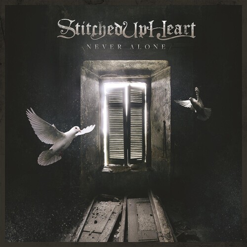 Stitched Up Heart - Never Alone