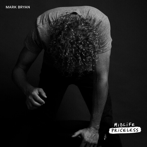 Mark Bryan - Midlife Priceless [LP]