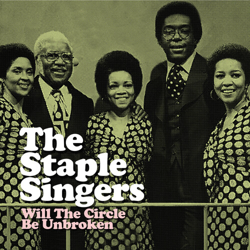The Staple Singers - Will The Circle Be Unbroken (Mod)