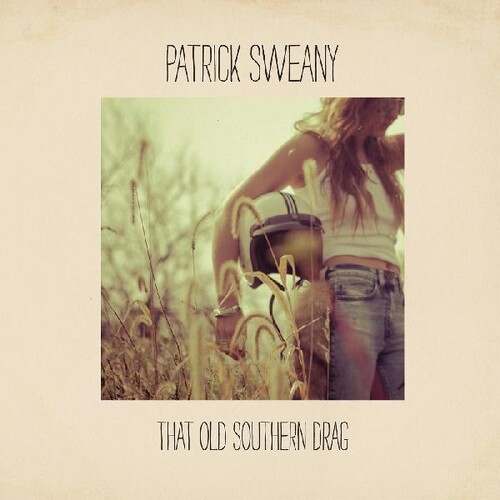 Patrick Sweany - That Old Southern Drag vinyl record cover