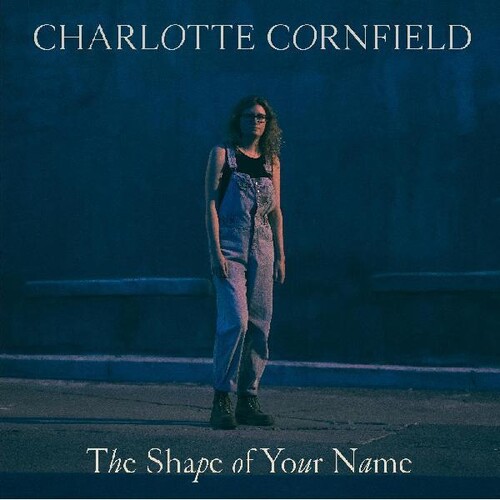 Charlotte Cornfield - The Shape of Your Name: Deluxe [Blue LP]