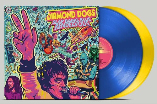 Diamond Dogs - Slap Bang Blue Rendezvous (Blue Yellow Vinyl)