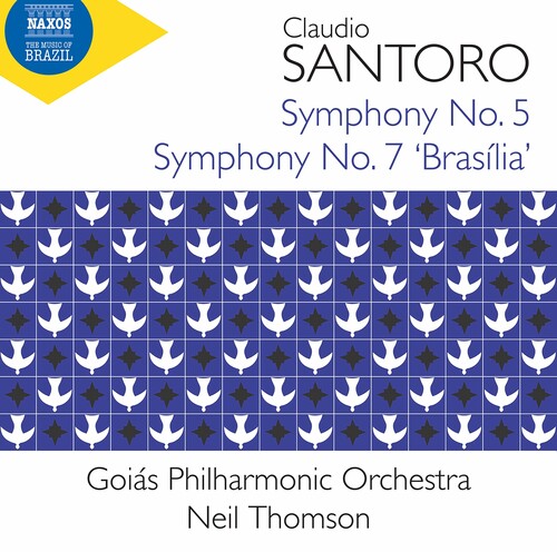 Santoro / Goias Philharmonic Orch / Thomson - Symphonies 5 & 7
