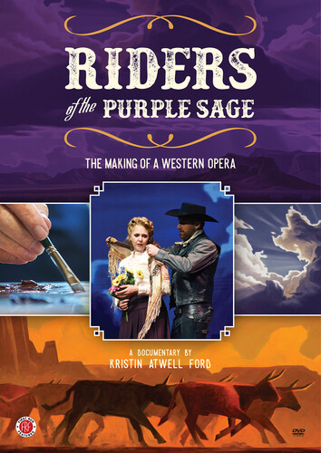 Riders of the Purple Sage: Making of Western Opera - Riders Of The Purple Sage: Making Of Western Opera