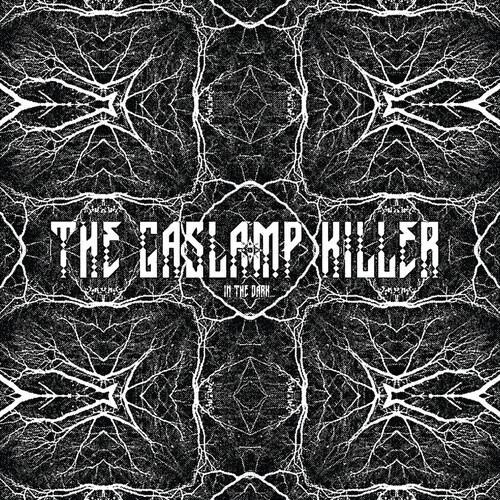 Gaslamp Killer - In The Dark (Ep)