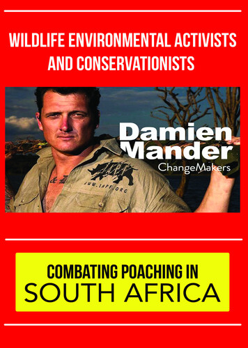 Changemakers Damien Mander - ChangeMakers Damien Mander - Combat Poaching in Southern Africa
