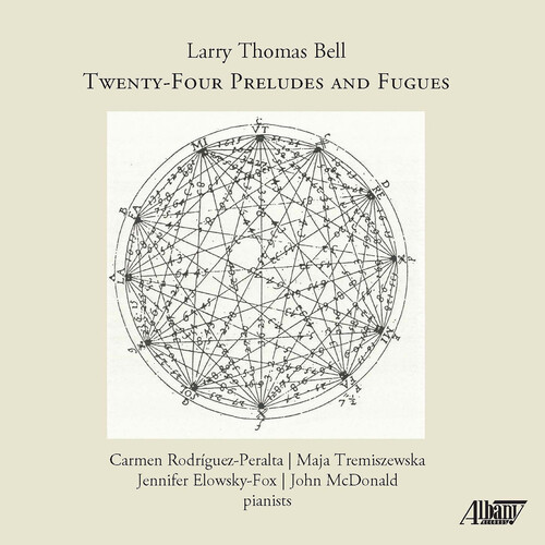Larry Bell - Twenty-Four Preludes & Fugues