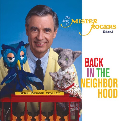 Back In The Neighborhood: The Best Of Mister Rogers  Volume 2