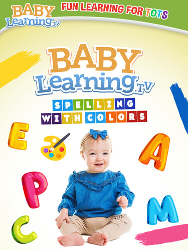 Babylearning.TV: Spelling with Colors - BabyLearning.tv: Spelling With Colors