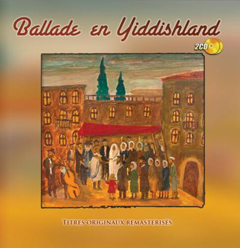 Ballade En Yiddishland / Various - Ballade En Yiddishland (Various Artists)