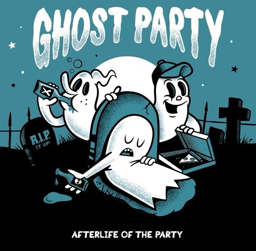 Ghost Party - Afterlife Of The Party