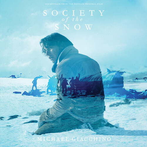 Society Of The Snow (Original Soundtrack)