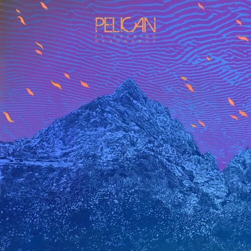 Pelican - Flickering Resonance [Colored Vinyl] (Org)