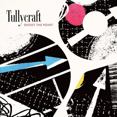 Tullycraft - Shoot The Point vinyl record cover