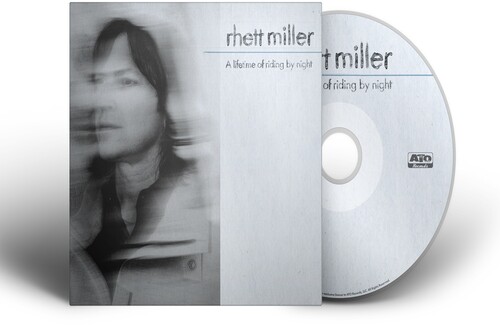 A Lifetime Of Riding By Night|Rhett Miller