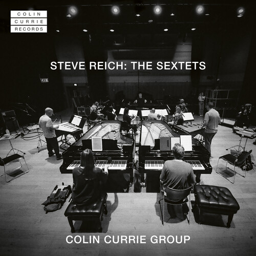 Steve Reich: The Sextets