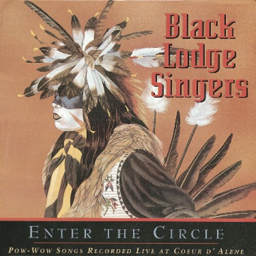 Black Lodge Singers - Pow-wow Songs Recorded Live