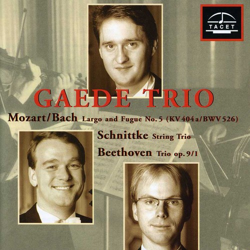 Vol. 2-Gaede Trio Series (Mozart; Bach; Schnittke)