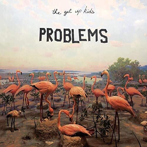 The Get Up Kids - Problems [Import]