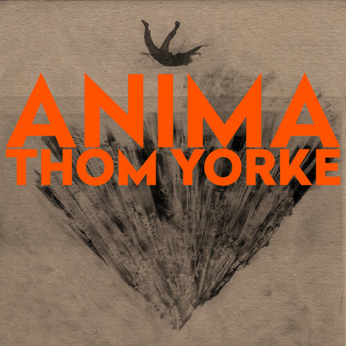 Thom Yorke - ANIMA [Indie Exclusive Limited Edition Orange 2LP]